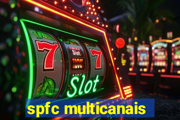 spfc multicanais